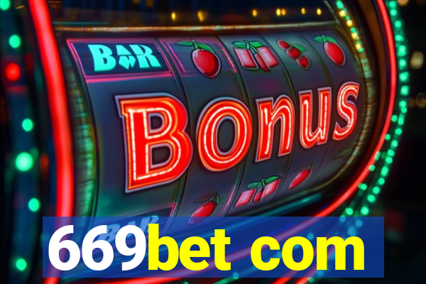 669bet com